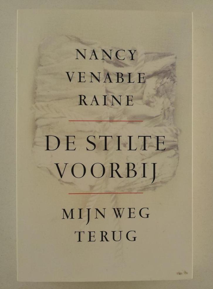 Raine, Nancy Venable - De stilte voorbij / Mijn weg terug, Boeken, Literatuur, Gelezen, Verzenden