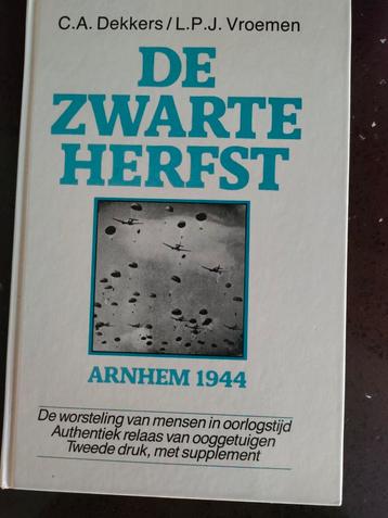 De zwarte herfst - Arnhem 1944. Hardcover beschikbaar voor biedingen