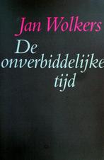 Jan Wolkers - De onverbiddelijke tijd, Ophalen of Verzenden, Gelezen, Nederland
