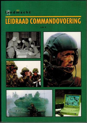   KL Leidraad Commandovoering LD I Uitg: Koninklijke Landmac beschikbaar voor biedingen