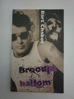 Broodje halfom Bart chabot herman brood, Gelezen, Ophalen of Verzenden