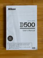 Nikon D500 Handleiding engelstalig, Boeken, Ophalen of Verzenden