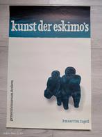 Kunst der Eskimo's - Gemeentemuseum Arnhem, Ophalen of Verzenden, A1 t/m A3, Reclame, Rechthoekig Staand