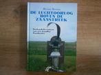 Bram Kemp de luchtoorlog boven de Zaanstreek, Boeken, Ophalen of Verzenden, Tweede Wereldoorlog, Zo goed als nieuw, Overige onderwerpen