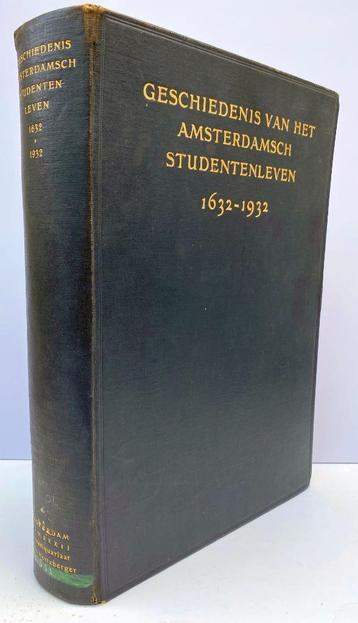 Geschiedenis van het Amsterdamsch Studentenleven (1932) beschikbaar voor biedingen