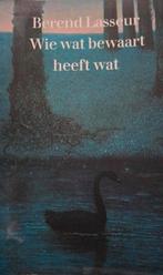 Wie wat bewaart heeft wat - Berend Lasseur, Ophalen of Verzenden, Gelezen, Berend Lasseur, Eén auteur