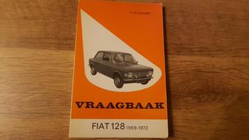 Fiat 128 vraagbaak / handleiding 1969-1972 Piet Olyslager beschikbaar voor biedingen