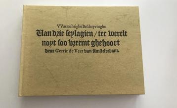 Waerachtighe beschryvinghe van drie seylagien Gerrit de Veer beschikbaar voor biedingen