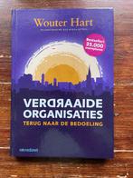 Wouter Hart Verdraaide organisaties Terug naar de bedoeling, Boeken, Wouter Hart, Nieuw, Ophalen of Verzenden, Management