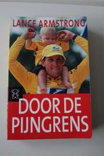 Lance Armstrong, Door de pijngrens, Boeken, Ophalen of Verzenden, Gelezen, Lopen en Fietsen