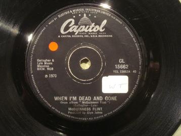 McGuinness Flint 7" Vinyl Single: When I’m dead and gone (UK beschikbaar voor biedingen