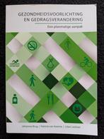 Gezondheidsvoorlichting en gedragsverandering Boek, Boeken, Studieboeken en Cursussen, Ophalen of Verzenden, Zo goed als nieuw