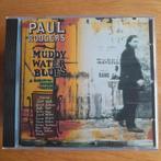 cd PAUL RODGERS - Muddy Water Blues., Ophalen of Verzenden, Zo goed als nieuw, Poprock