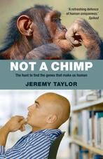 SIGNED Jeremy Taylor Not A Chimp The Hunt To Find The Genes, Zo goed als nieuw, Verzenden