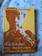 Vrije Scholen - Lindenberg, Boeken, Ophalen of Verzenden, Gelezen, Christoph Lindenberg