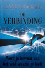 Lynne McTaggart - De verbinding, Ophalen of Verzenden, Nieuw, Overige onderwerpen, Achtergrond en Informatie