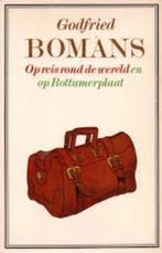 Godfried Bomans: Op reis rond de wereld en Op Rottumerplaat, Boeken, Ophalen of Verzenden, Zo goed als nieuw, Nederland, Godfried Bomans
