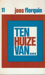 Joos Florquin, Ten huize van... Elfde reeks., Boeken, Ophalen of Verzenden, Zo goed als nieuw, Nederland