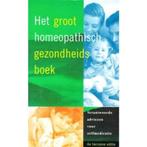 Het groot homeopathisch gezondheidsboek, Dieet en Voeding, Dr. G.T. Haneveld, Ophalen of Verzenden, Zo goed als nieuw