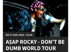 ASAP ROCKY - dont be dumb platinum tickets, Twee personen, Augustus