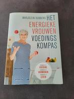 Marjolein Dubbers - Het energieke vrouwen voedingskompas, Boeken, Dieet en Voeding, Ophalen of Verzenden, Zo goed als nieuw, Marjolein Dubbers