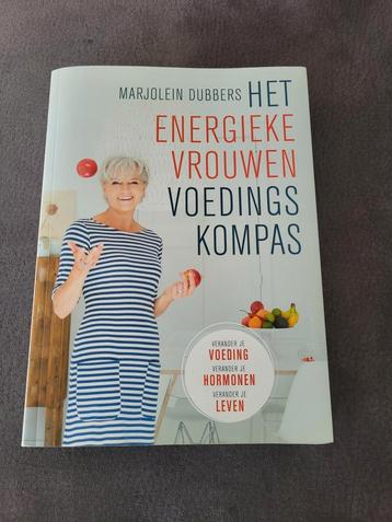 Marjolein Dubbers - Het energieke vrouwen voedingskompas beschikbaar voor biedingen