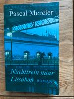 Nachttrein naar Lissabon - Pascal Mercier, Boeken, Ophalen of Verzenden, Gelezen
