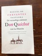 Cervantes De vernuftige Edelman Don Quichot La Mancha 2001, Boeken, Gelezen, Miguel de Cervantes Saave, Ophalen of Verzenden, Europa overig