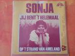 Sonja - Jij bent het helemaal - Op het strand van Ameland, Cd's en Dvd's, Vinyl | Nederlandstalig, Ophalen
