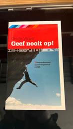 G. Verwer - Geef nooit op!, Boeken, G. Verwer, Ophalen of Verzenden, Zo goed als nieuw