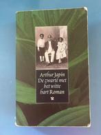 Arthur Japin - De zwarte met het witte hart, Gelezen, Nederland, Arthur Japin, Ophalen of Verzenden
