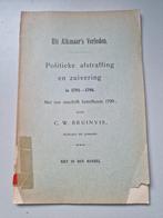 uit Alkmaars verleden politieke afstraffing en zuivering, Ophalen of Verzenden, 20e eeuw of later, C.W. Bruinvis