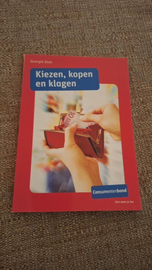 Kiezen, kopen en klagen - Georgie Dom, Ophalen of Verzenden, Zo goed als nieuw, Georgie Dom