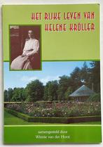 Het rijke leven van Helene Kröller, Gelezen, Kunst en Cultuur, Ophalen of Verzenden, Winnie van der Horst