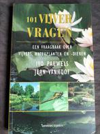 Ivo Pauwels - 101 Vijvervragen, Ophalen of Verzenden, Zo goed als nieuw, Ivo Pauwels, Overige soorten