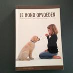 Je hond opvoeden, Ophalen of Verzenden, Zo goed als nieuw, Honden