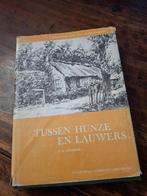 Tussen Hunze en Lauwers, Westerkwartier-cultuur, zie fot-om, Ophalen of Verzenden, Zo goed als nieuw, 17e en 18e eeuw, G.H. Ligterink