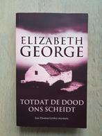 Totdat de dood ons scheidt van Elizabeth George, Ophalen of Verzenden, Gelezen, Europa overig