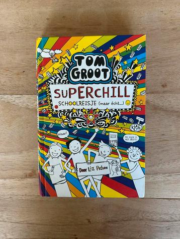 Liz Pichon - Superchill schoolreisje (maar echt... beschikbaar voor biedingen