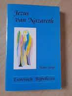 JEZUS VAN NAZARETH Hans Stolp Esoterisch Bijbellezen, Ophalen of Verzenden, Zo goed als nieuw