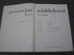 20.000 Jaar schilderkunst, kleurboek der mensheid, Boeken, Kunst en Cultuur | Beeldend, Ophalen of Verzenden, Gelezen, Schilder- en Tekenkunst