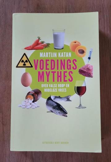 Martijn B. Katan - Voedingsmythes