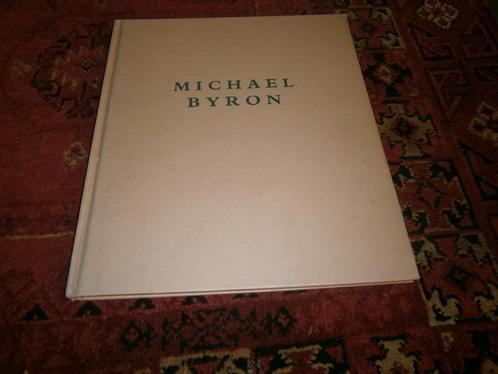 Michael Byron, bijzondere catalogus, 1991, zeldzaam, Crouwel, Boeken, Kunst en Cultuur | Beeldend, Gelezen, Schilder- en Tekenkunst