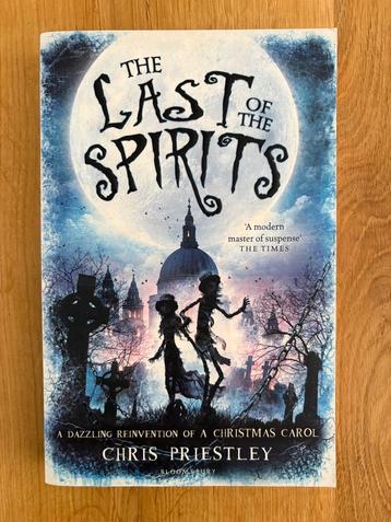 Chris Priestley - The Last of the Spirits (Engels) beschikbaar voor biedingen