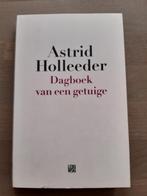 Dagboek van een getuige Astrid Holleeder, Gelezen, Overige, Ophalen of Verzenden, Astrid Holleeder