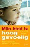 Mijn kind is hooggevoelig., Boeken, Ophalen of Verzenden, Zo goed als nieuw