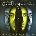 306 - GABRIEL LE MAR vs. CYLANDER - NIGHTRADIO - NIEUW, Verzenden, Nieuw in verpakking, Ambiënt of Lounge