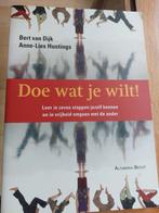 Doe wat je wilt! - Bert van Dijk & Anne-Lies Hustings, Ophalen of Verzenden, Gelezen, Overige onderwerpen, Bert van Dijk, Anne-Lies Hustings