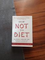 Michael Greger- How not to diet, Ophalen of Verzenden