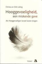 Christa Luling Hooggevoeligheid, een miskende gave, Boeken, Ophalen of Verzenden, Nieuw, Spiritualiteit algemeen